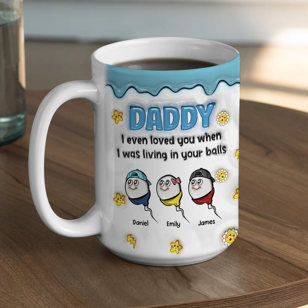Loved You From Your Balls - Personalized Custom 3D Inflated Effect Mug - Image 6