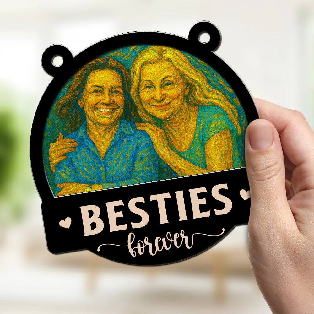 Me And My Bestie Got This - Personalized Custom Suncatcher - Image 4