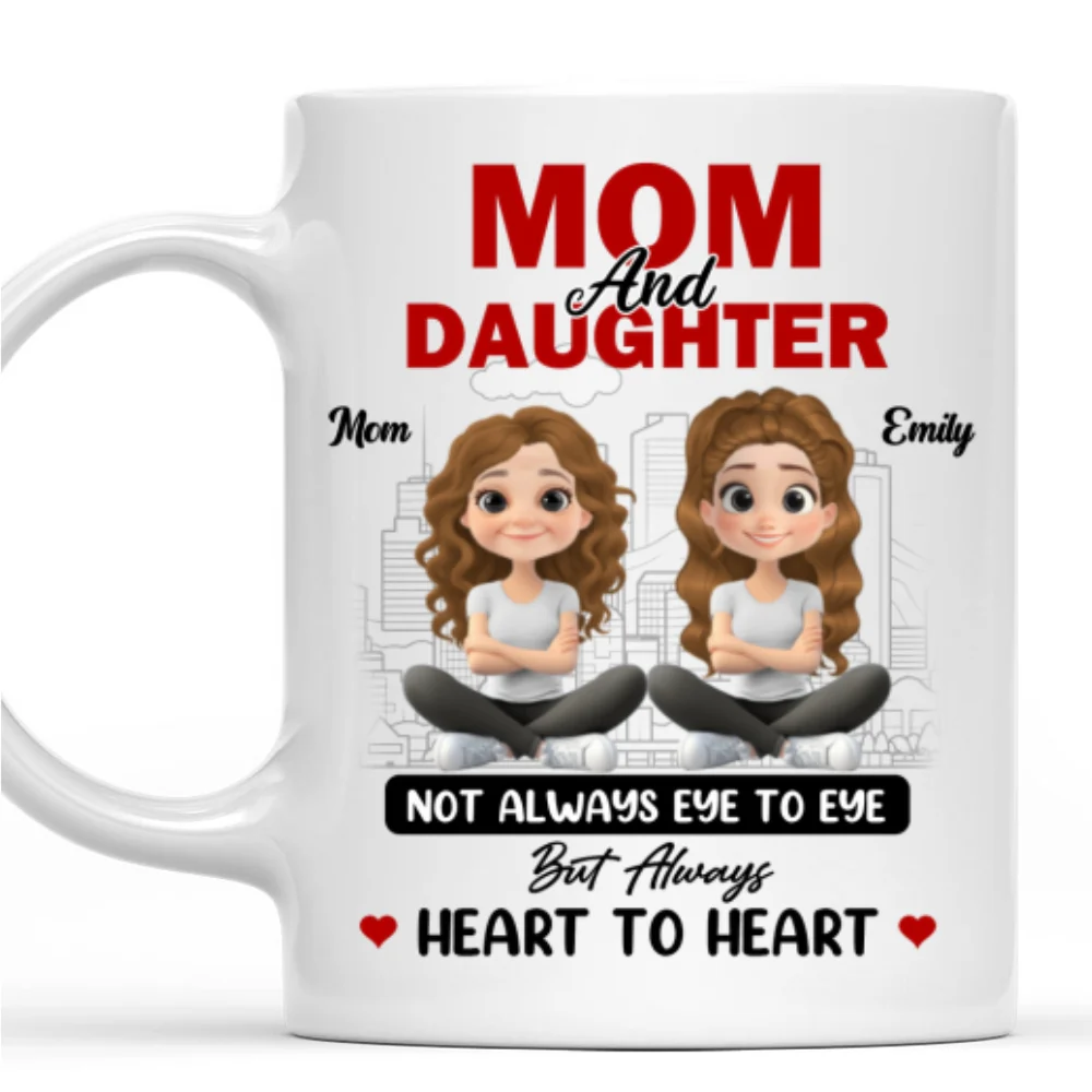 Mom and Daughter Always Heartfelt - Personalized Custom Coffee Mug - Image 9