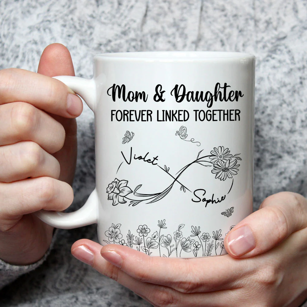Mom And Daughter Forever Linked Together - Personalized Custom Coffee Mug - Image 3