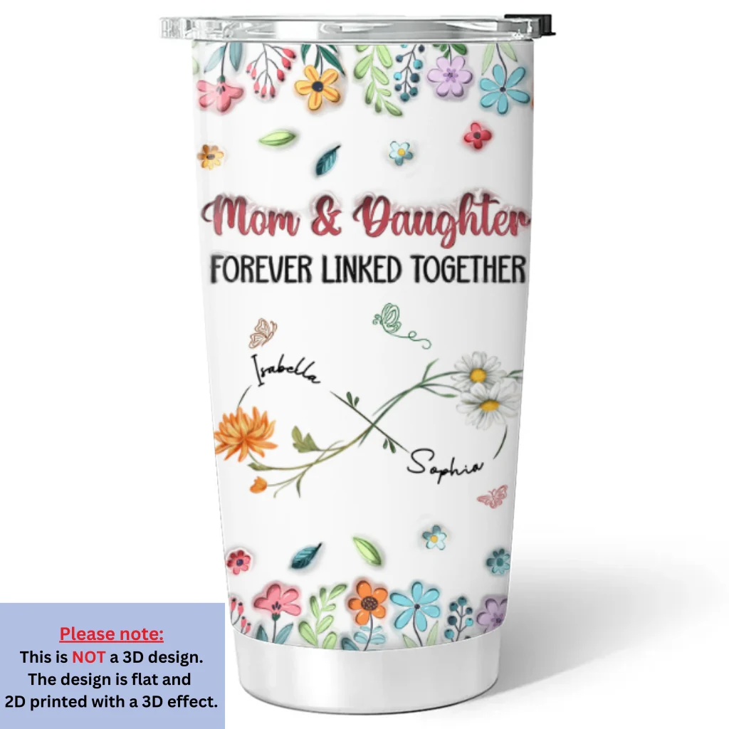 Mom And Daughter Forever - Personalized Custom 3D Inflated Effect Tumbler - Image 6