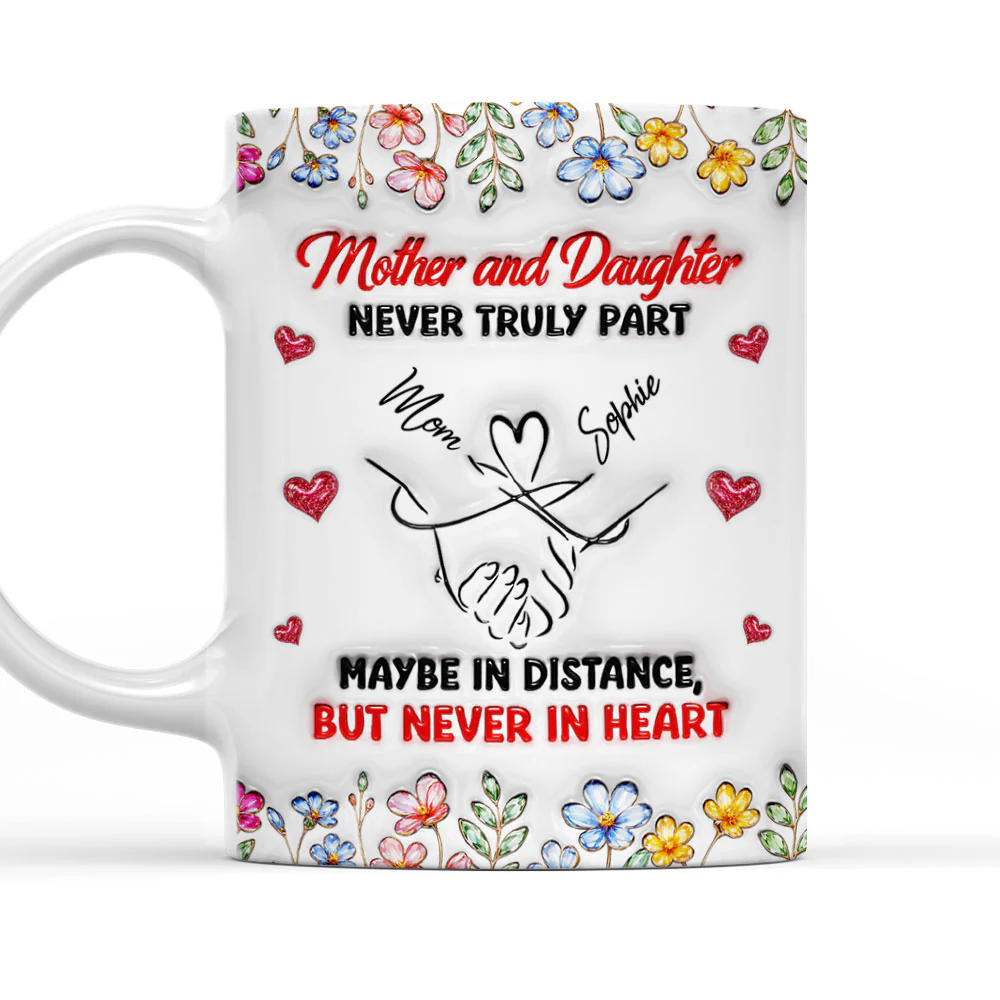 Mom Daughter Love - Personalized Custom 3D Inflated Effect Mug