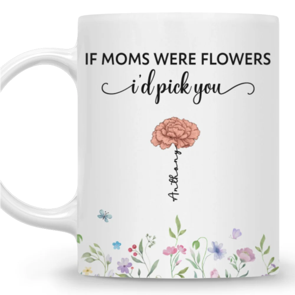 Mom Is A Flower - Personalized Custom Coffee Mug - Image 4