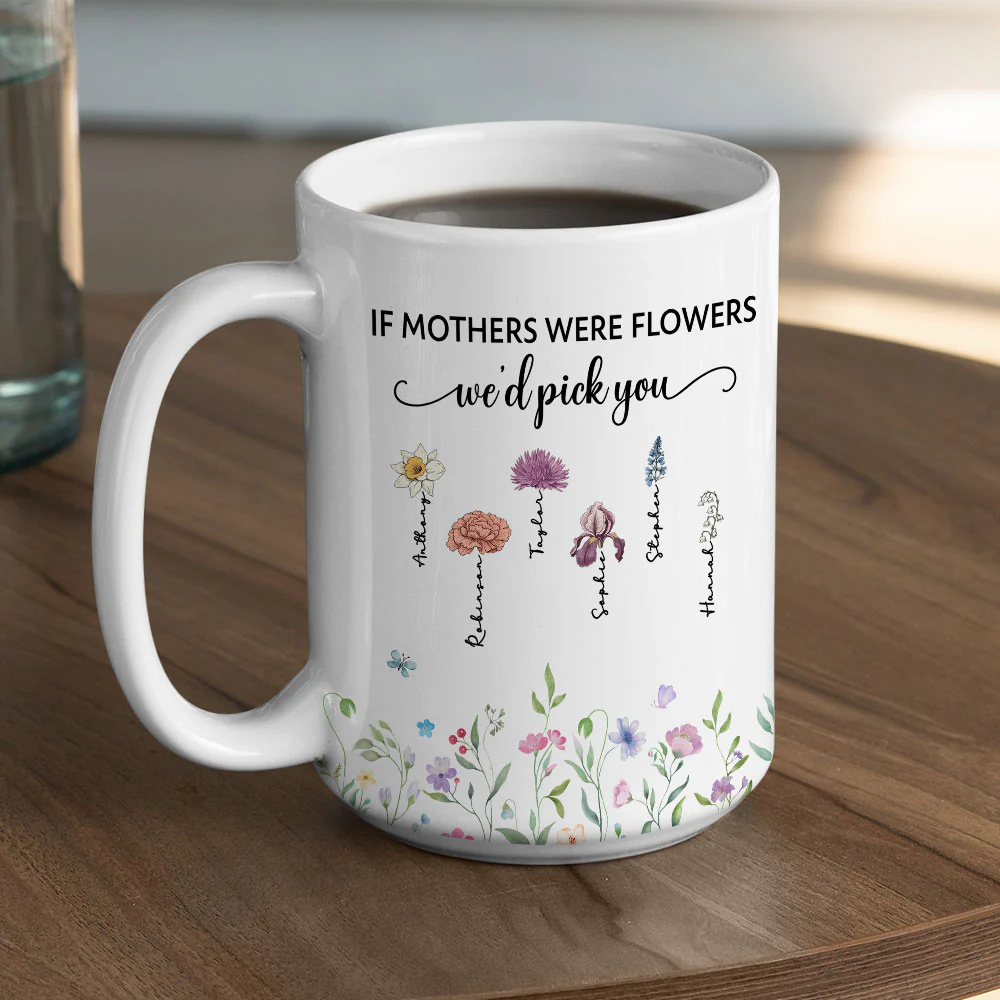 Mom Is A Flower - Personalized Custom Coffee Mug - Image 6