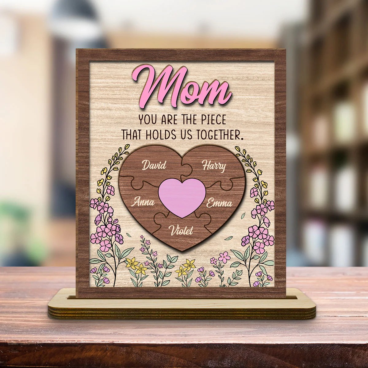 Mom Is The Piece That Holds Us Together - Personalized Custom 2-Layer Wood Plaque With Flat Base - Image 4
