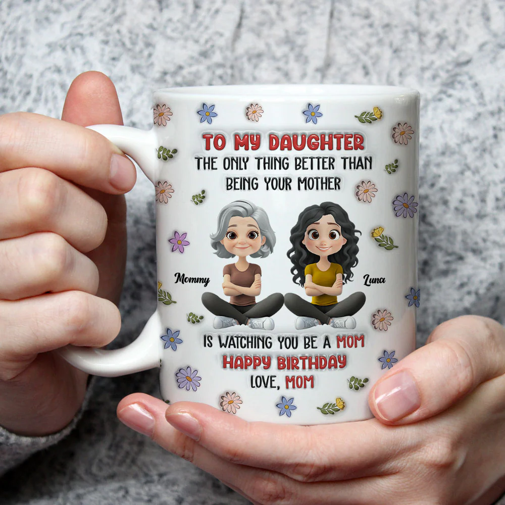 Mom Will Always Love You - Personalized Custom 3D Inflated Effect Mug - Image 3