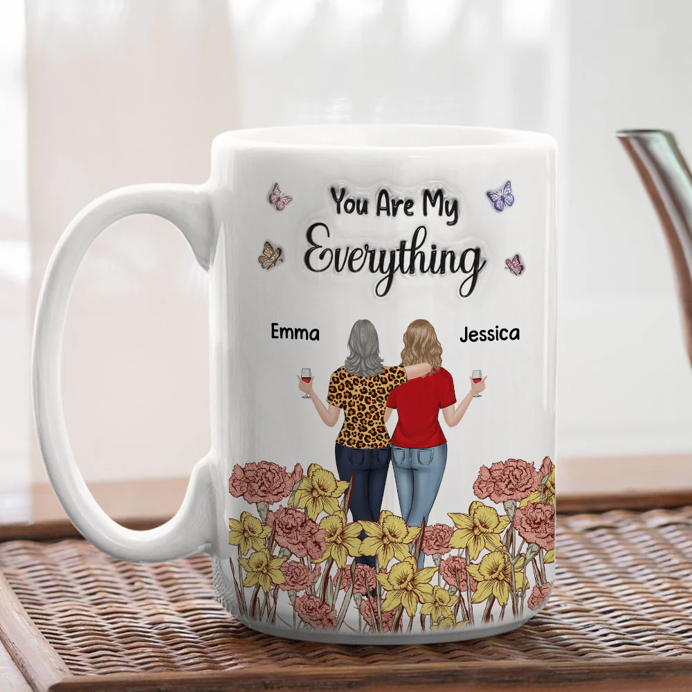 Mom You Are My Everything - Personalized Custom 3D Inflated Effect Mug - Image 6