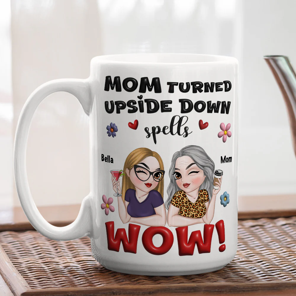 Mom You Are Truly Wow - Personalized Custom 3D Inflated Effect Mug - Image 5