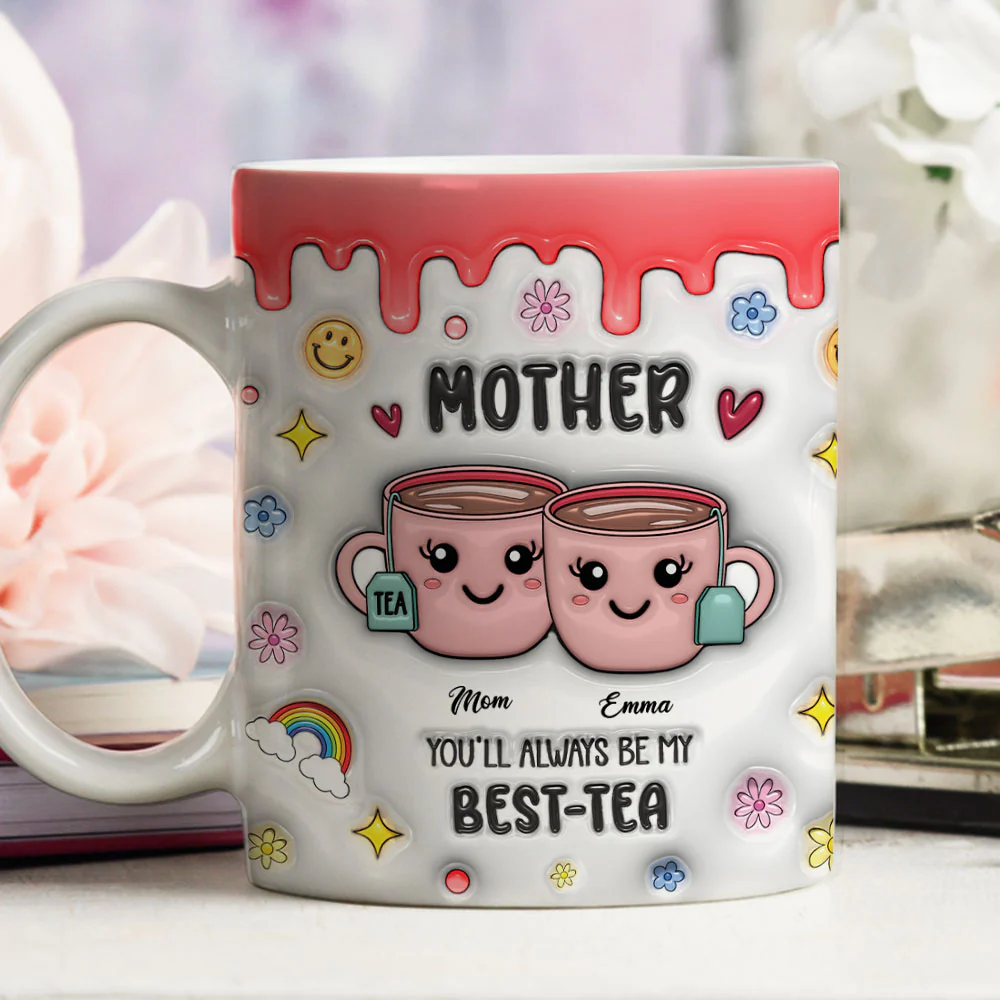 Mom You Will Always My Bestie - Personalized Custom 3D Inflated Effect Mug - Image 3