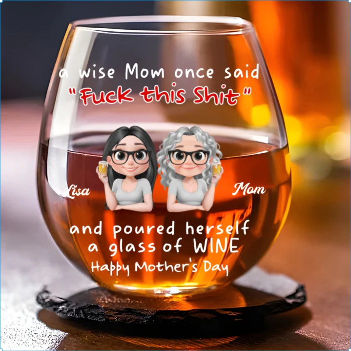 Moms Do Not Quit They Sip - Personalized Custom Wine Glass - Image 4