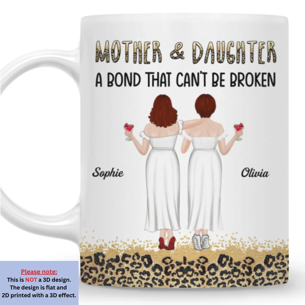 Mother And Daughter A Bond That Can Not Be Broken - Personalized Custom Mug - Image 8