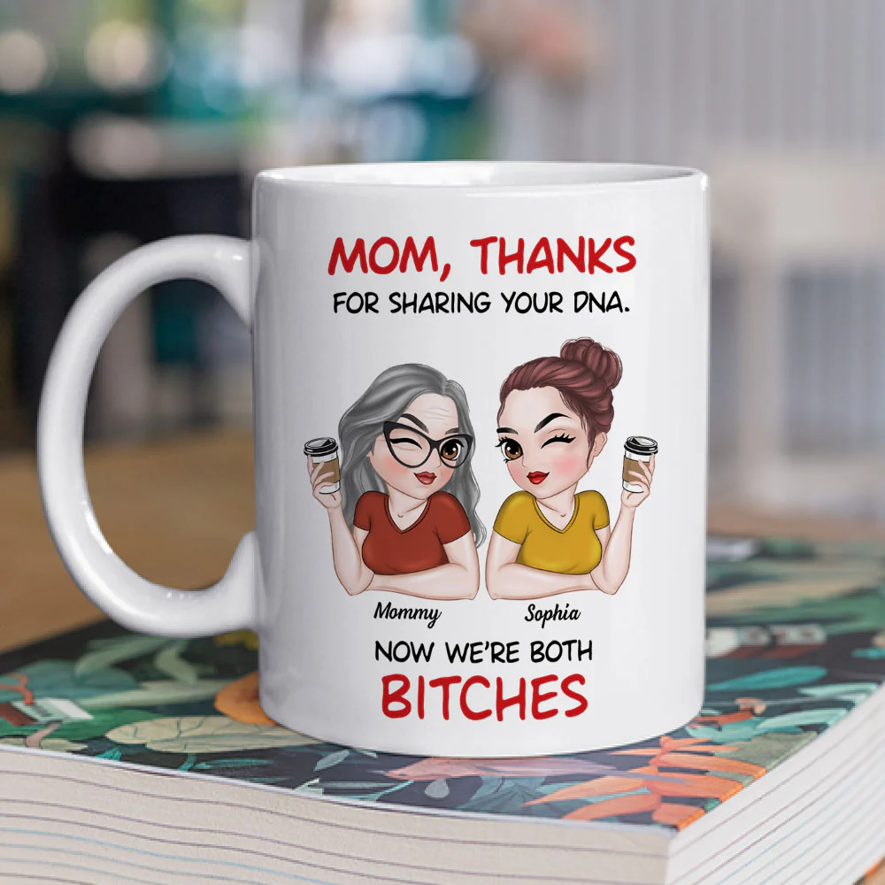 Mother And Daughter Funny - Personalized Custom Coffee Mug - Image 5