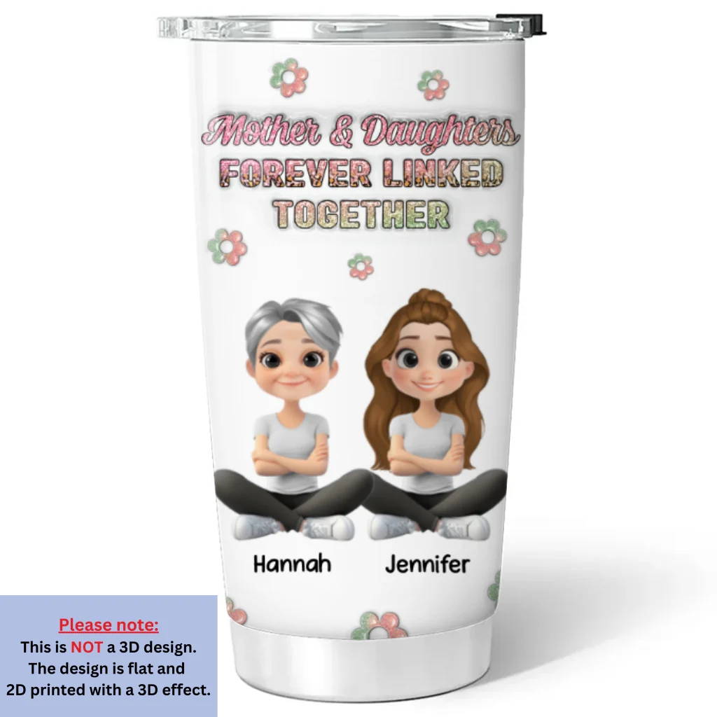 Mother And Daughter Linked Forever Cartoonize - Personalized Custom 3D Inflated Effect Tumbler - Image 7
