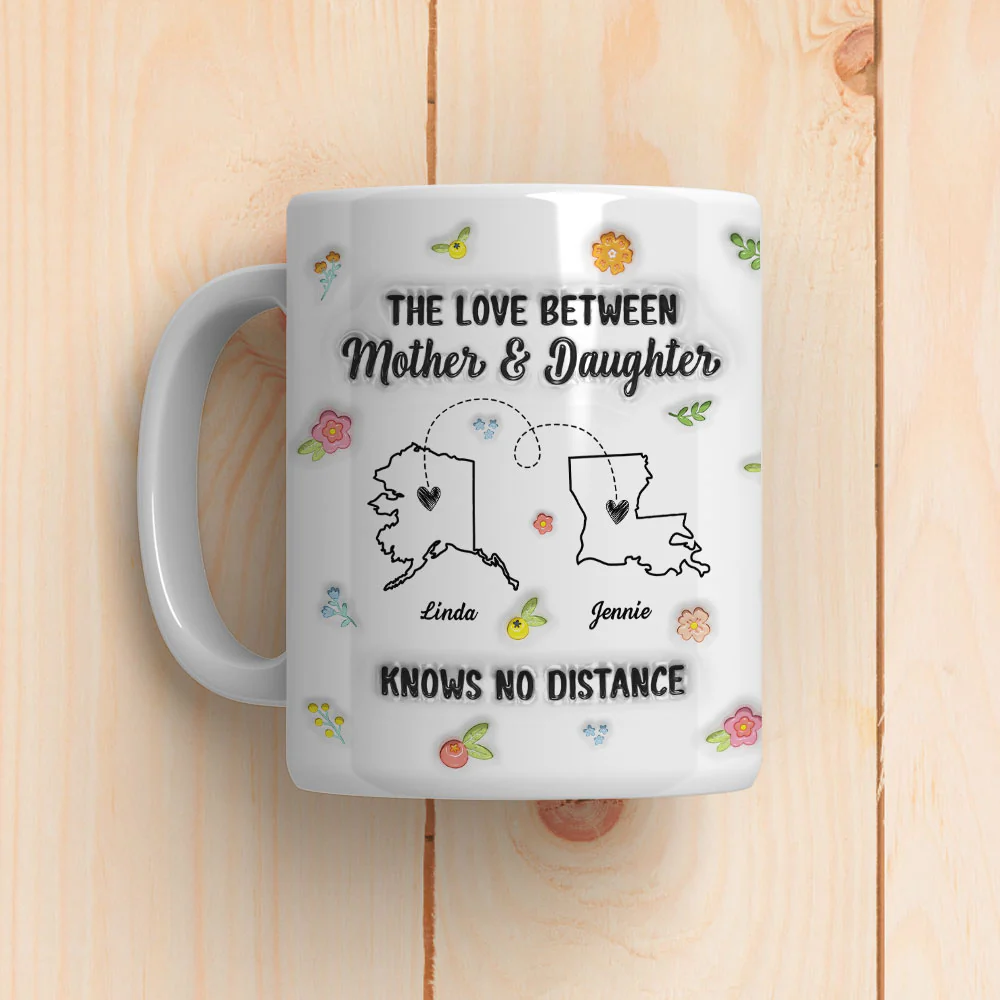 Mother And Daughter No Distance - Personalized Custom 3D Inflated Effect Mug - Image 2