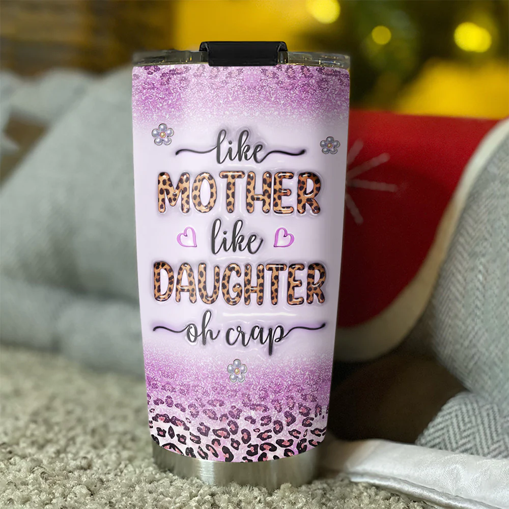 Mother And Daughter - Personalized Custom 3D Inflated Effect Tumbler - Image 4