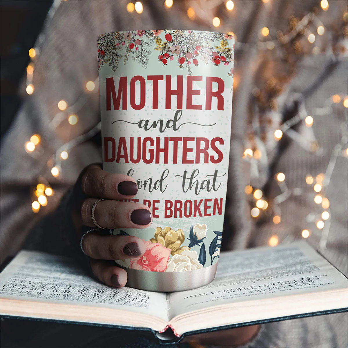 Mother And Daughters Cant Be Broken - Personalized Custom Tumbler - Image 2