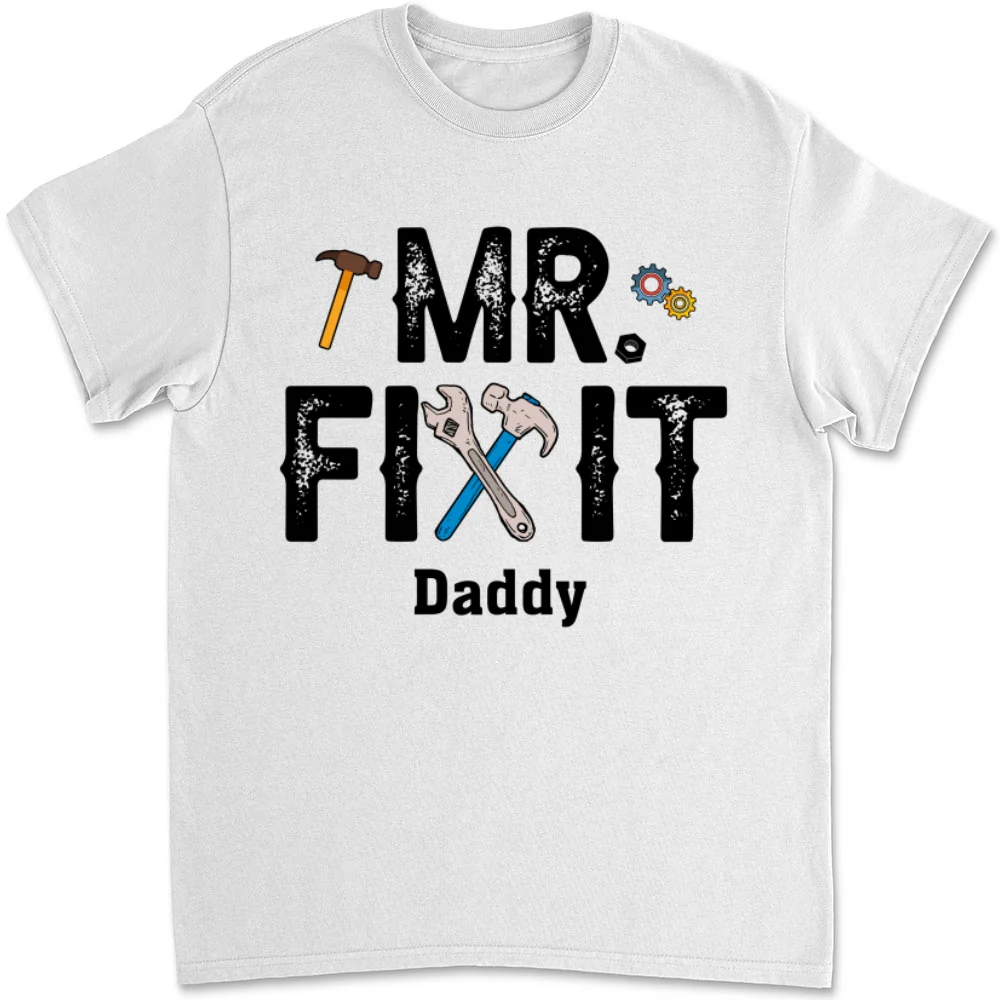 Mr Fix It And Little Broke It - Personalized Custom T-shirt And Onesie - Image 6