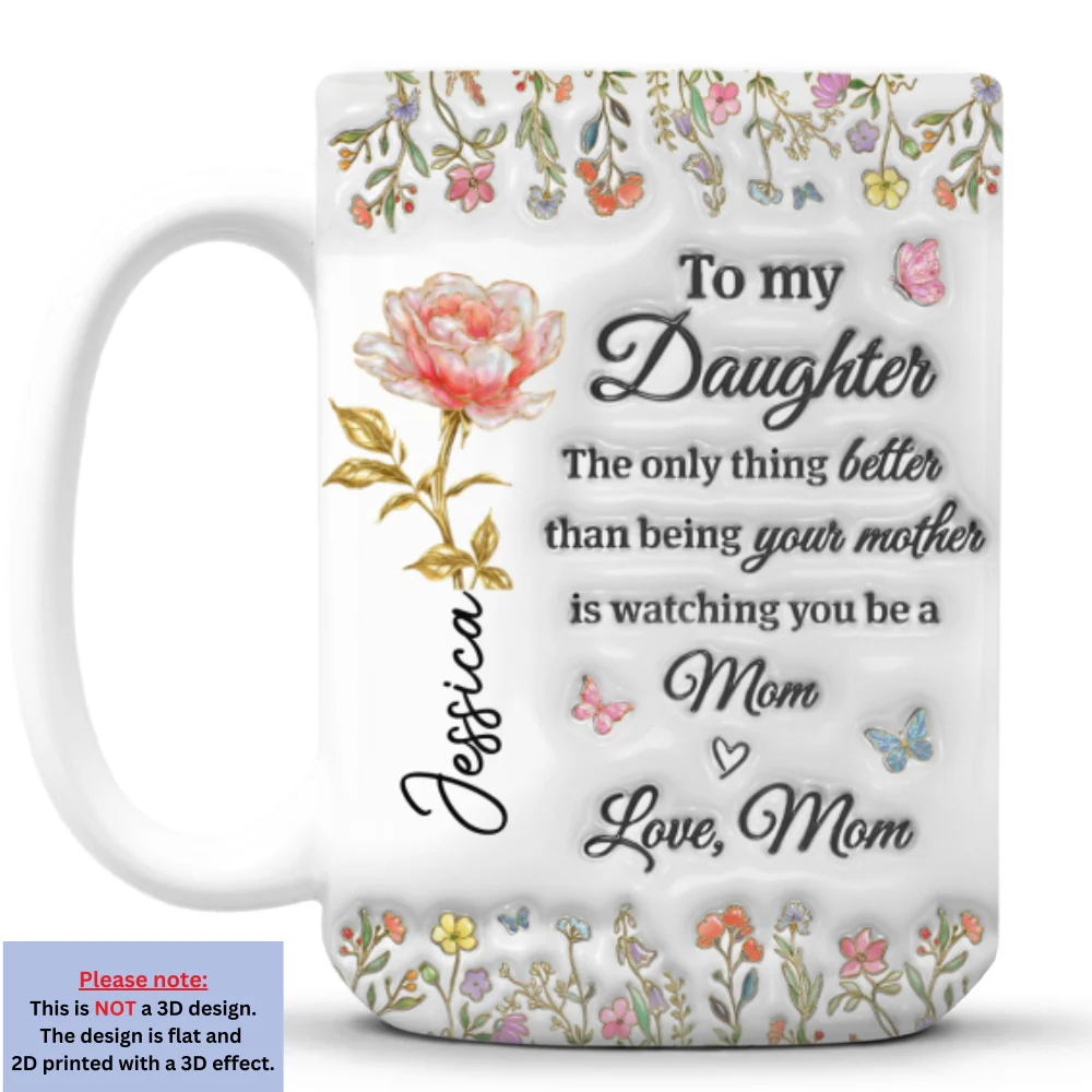 My Amazing Daughter - Personalized Custom 3D Inflated Effect Mug - Image 10