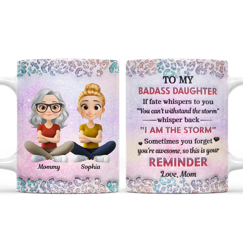 My Badass Daughter - Personalized Custom 3D Inflated Effect Mug