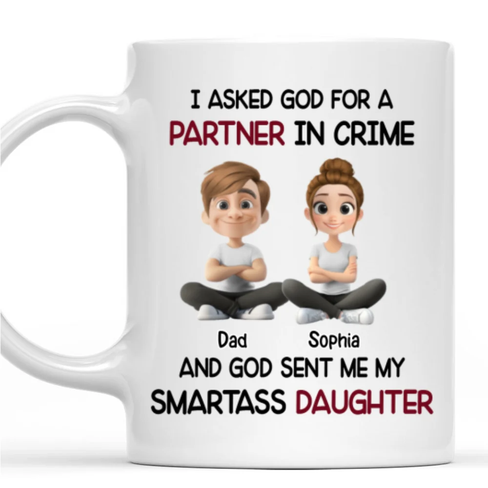 My Daughter As My Partner - Personalized Custom Coffee Mug - Image 7