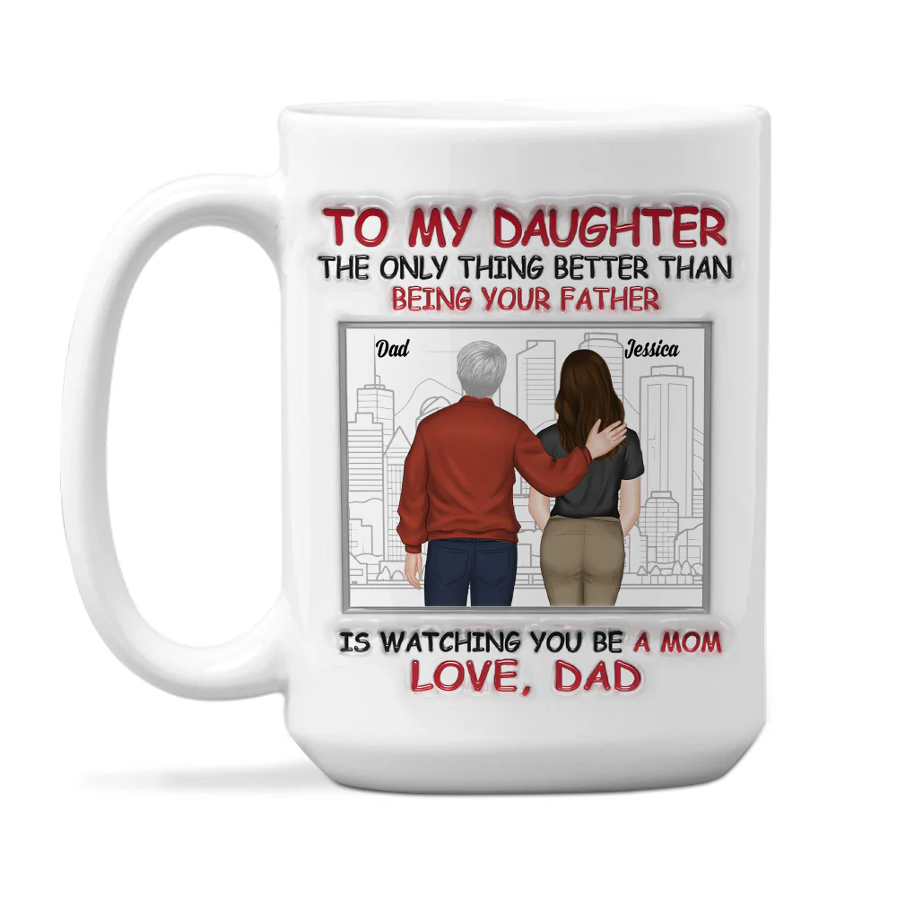 My Daughter Now A Mom - Personalized Custom 3D Inflated Effect Mug - Image 5