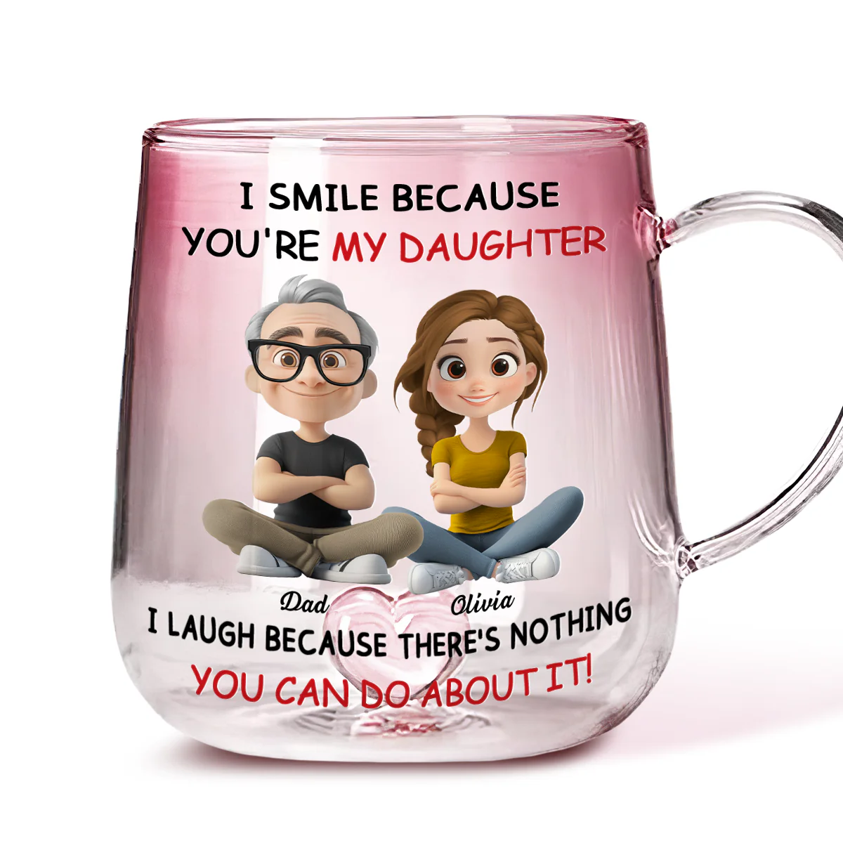 My Daughter - Personalized Custom Pink Gradient Glass Mug