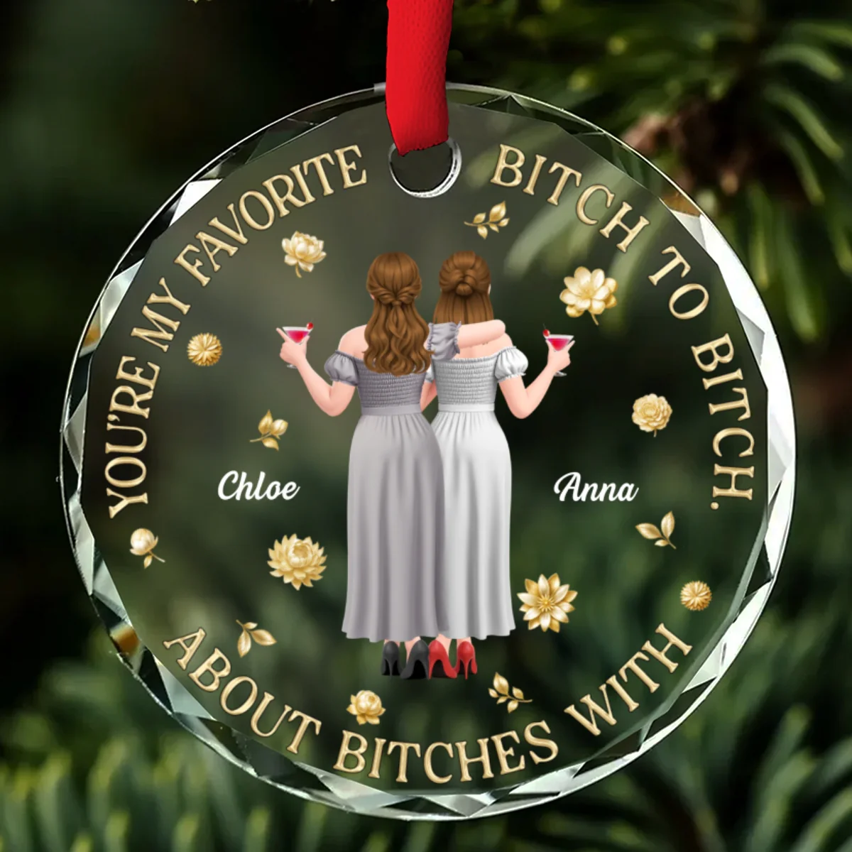 My Favorite Bitch - Personalized Custom Glass Ornament - Image 6