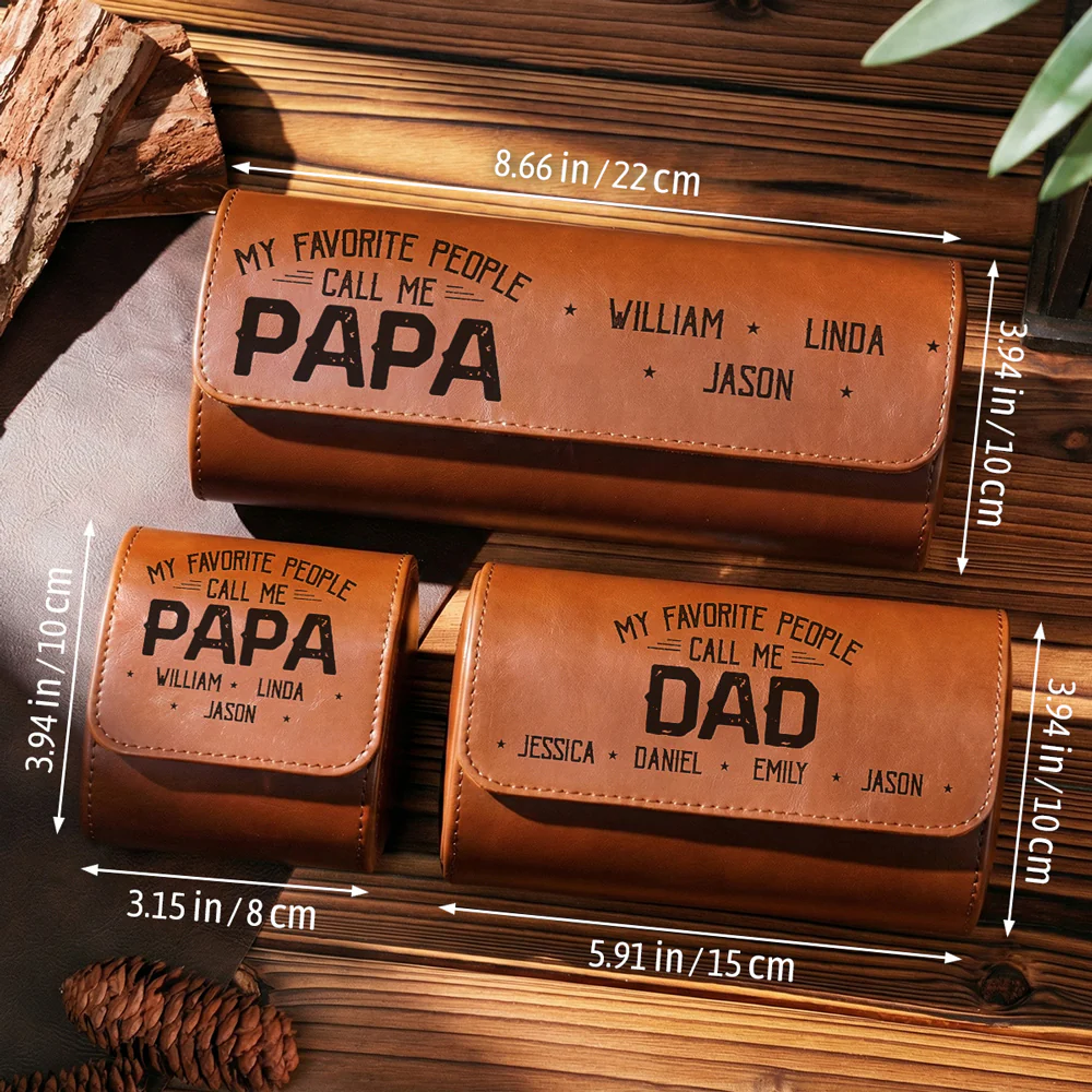 My Favorite People Call Me Daddy - Personalized Custom Leather Watch Case - Image 5