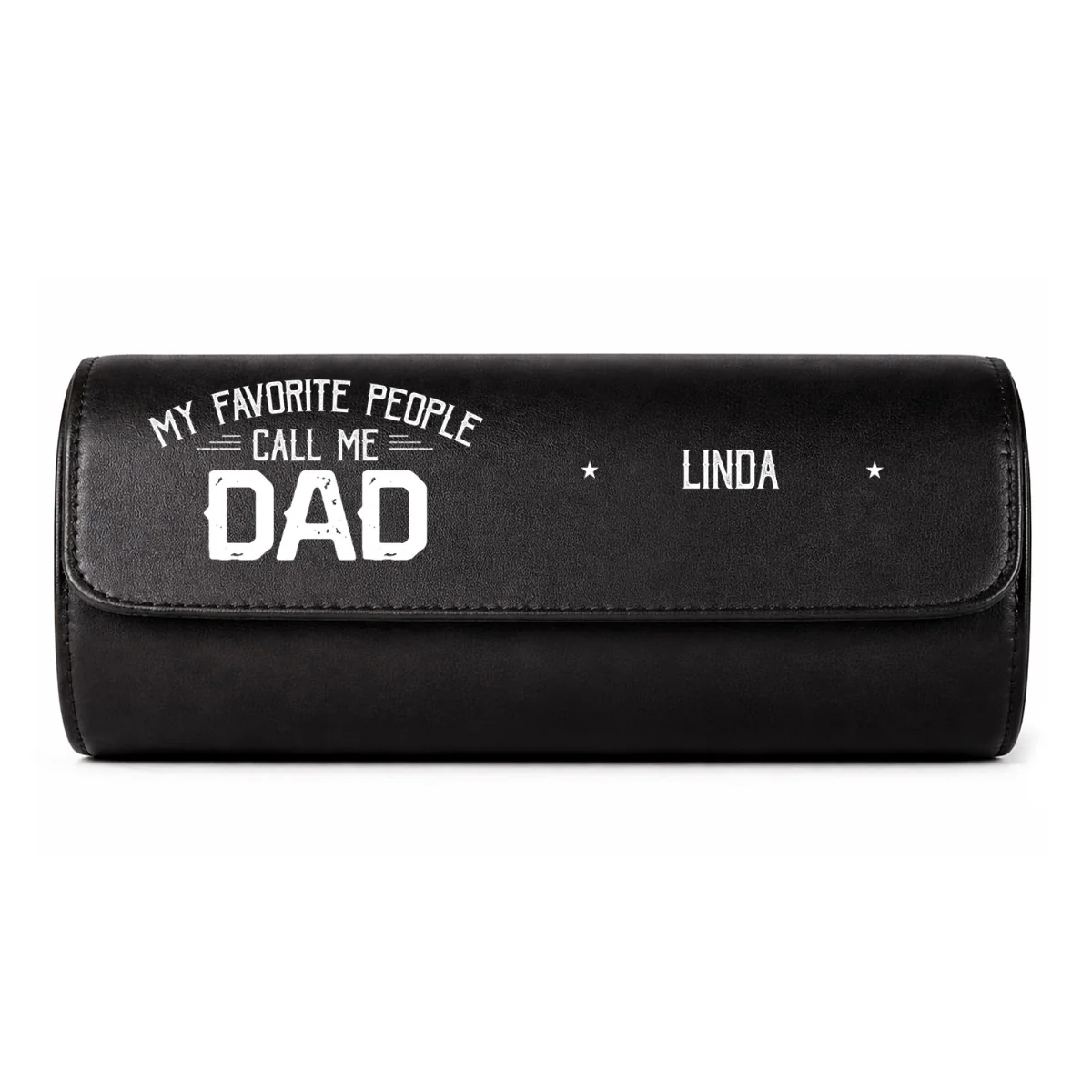 My Favorite People Call Me Daddy - Personalized Custom Leather Watch Case - Image 9