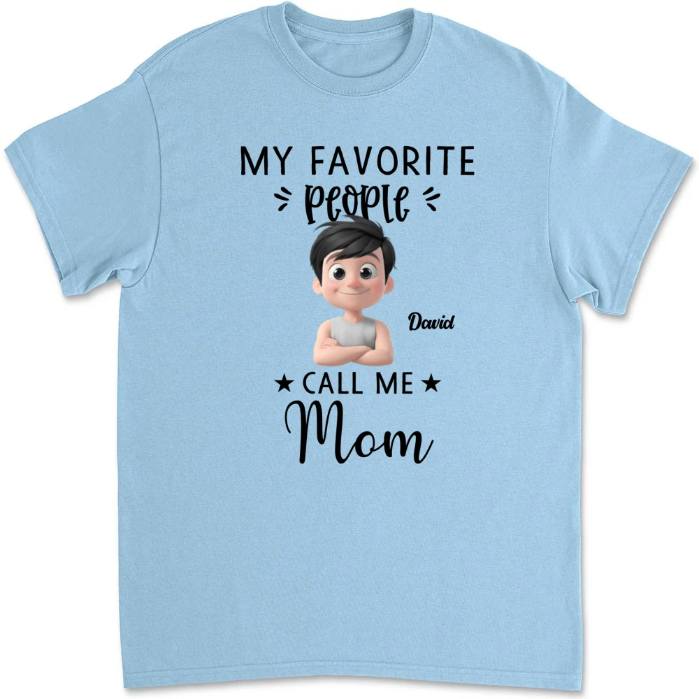 My Favorite People Calls Me - Personalized Custom Shirt - Image 8