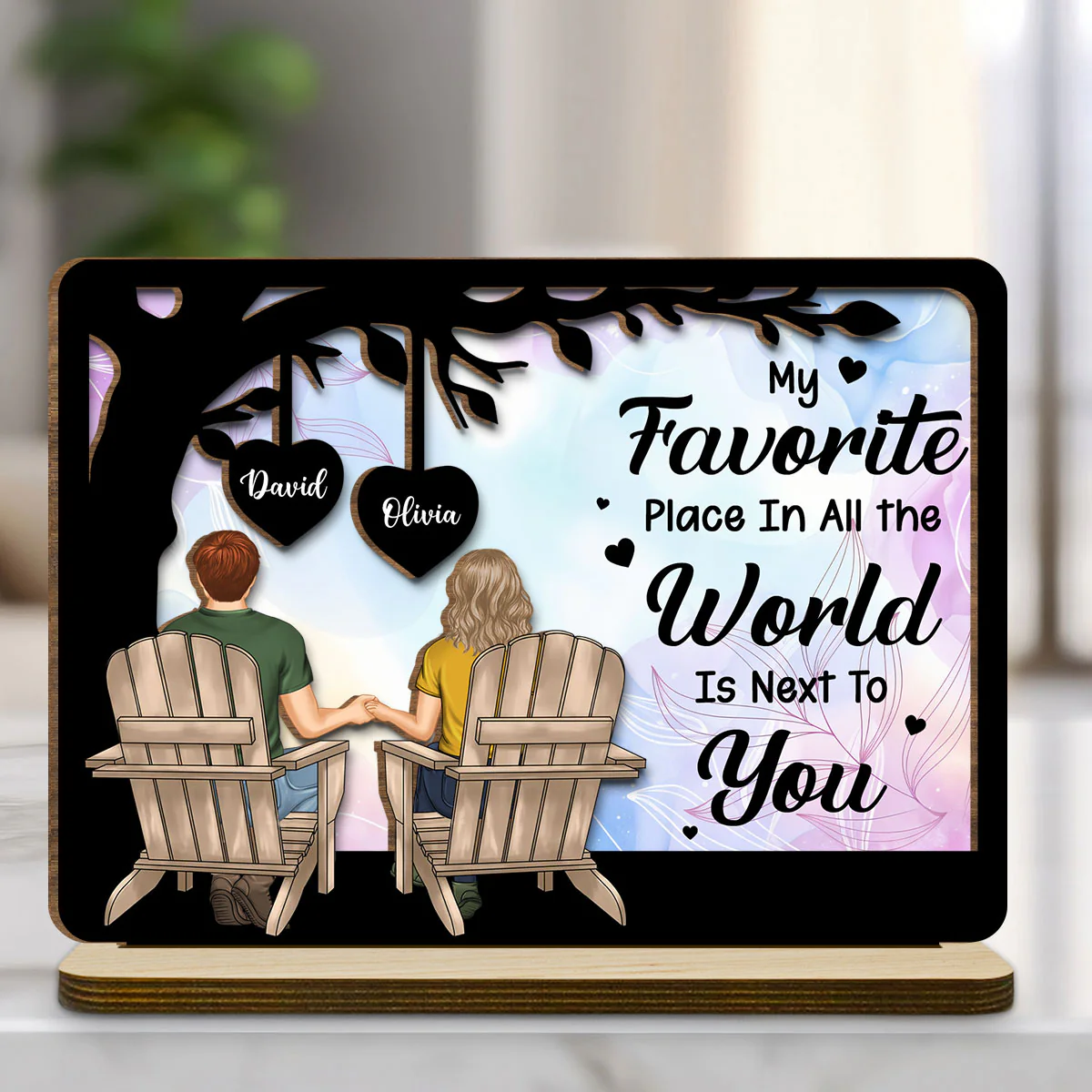 My Favorite Place - Personalized Custom 2-Layer Wood Plaque With Flat Base