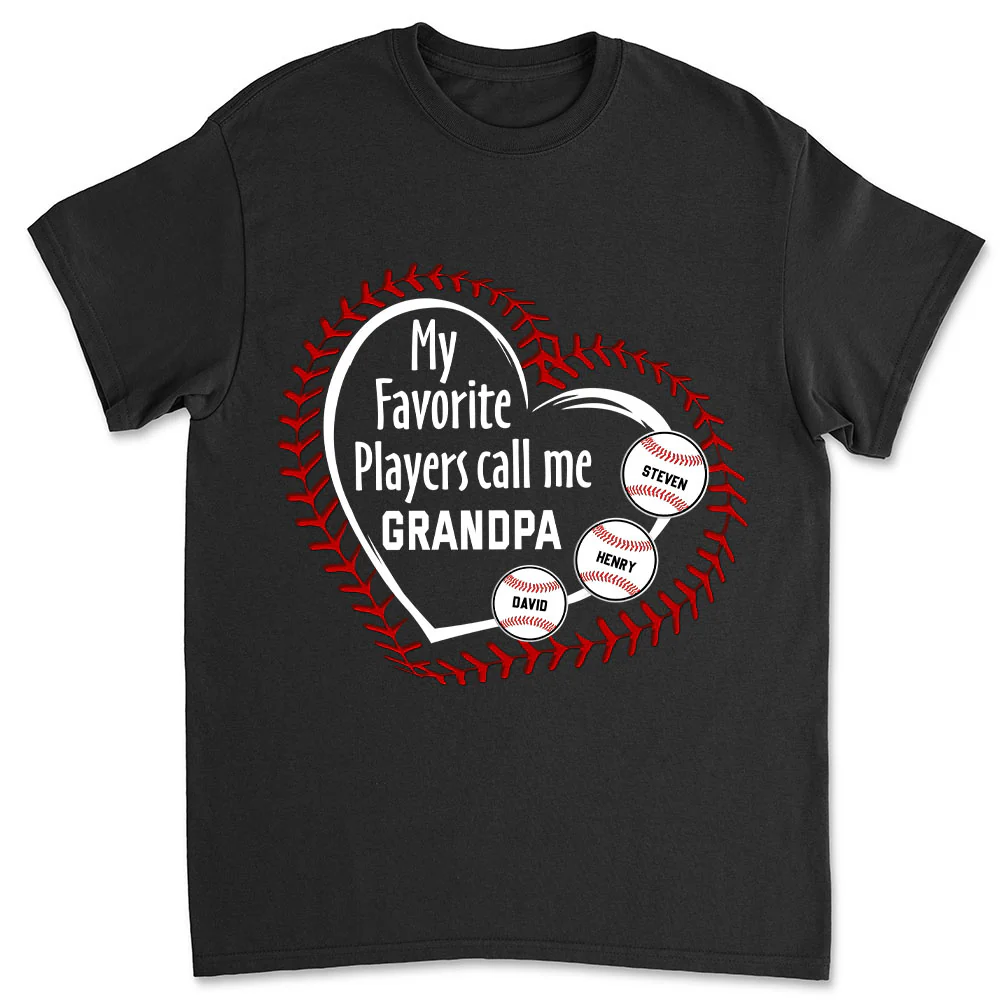 My Favorite Players Call Me Grandpa - Personalized Custom Shirt