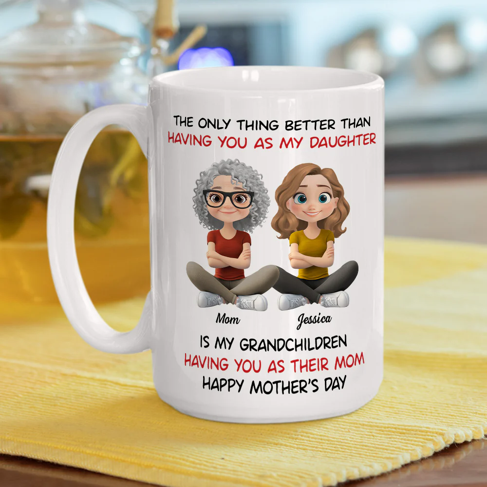 My Grandkids Having You As Their Mom - Personalized Custom Coffee Mug - Image 6