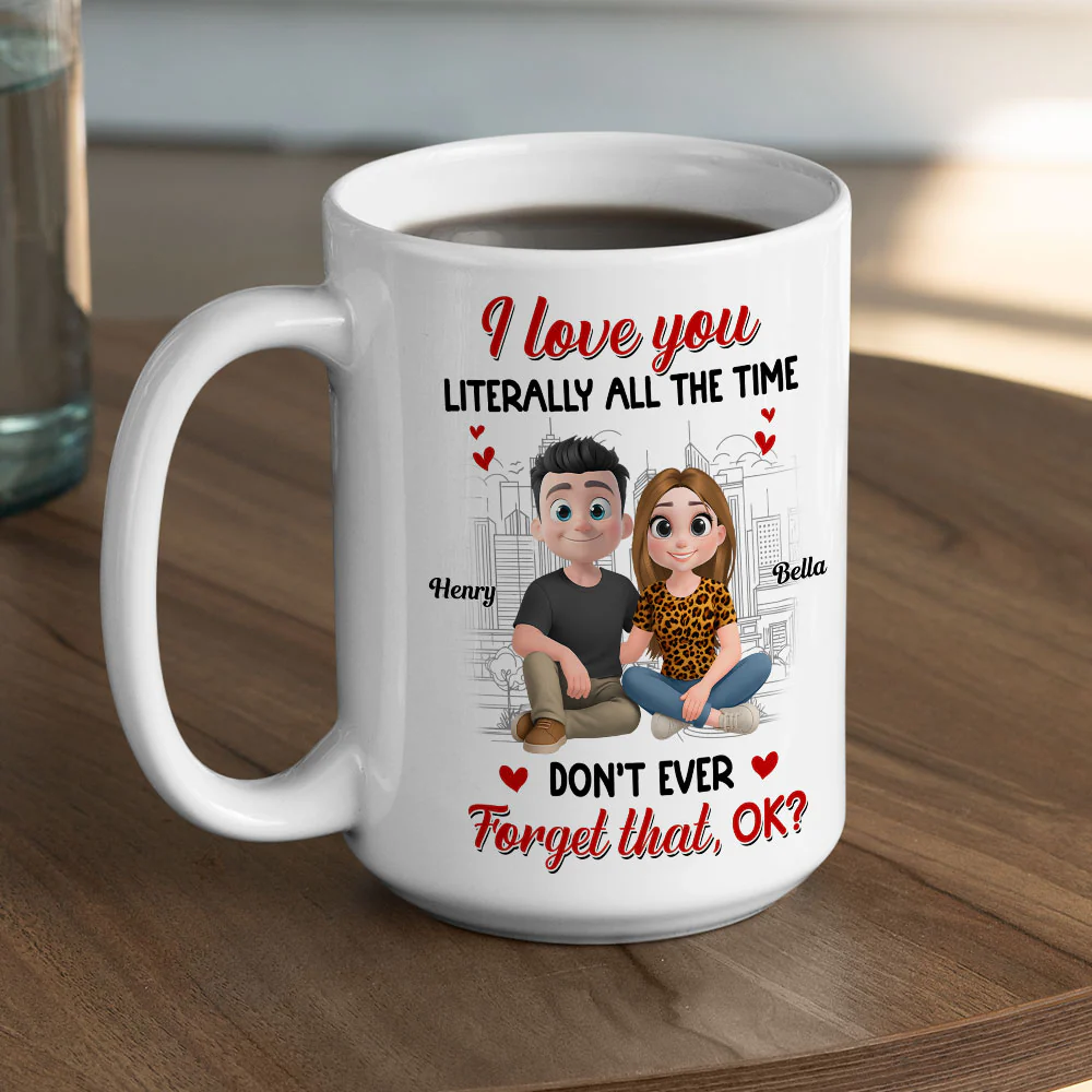 My Love Never Takes Breaks - Personalized Custom Coffee Mug - Image 8