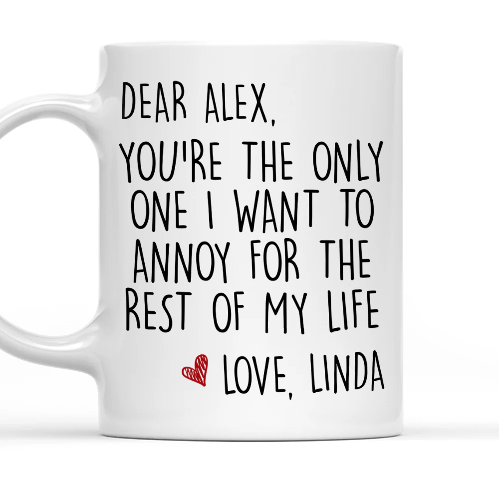 My Only One - Personalized Custom Coffee Mug