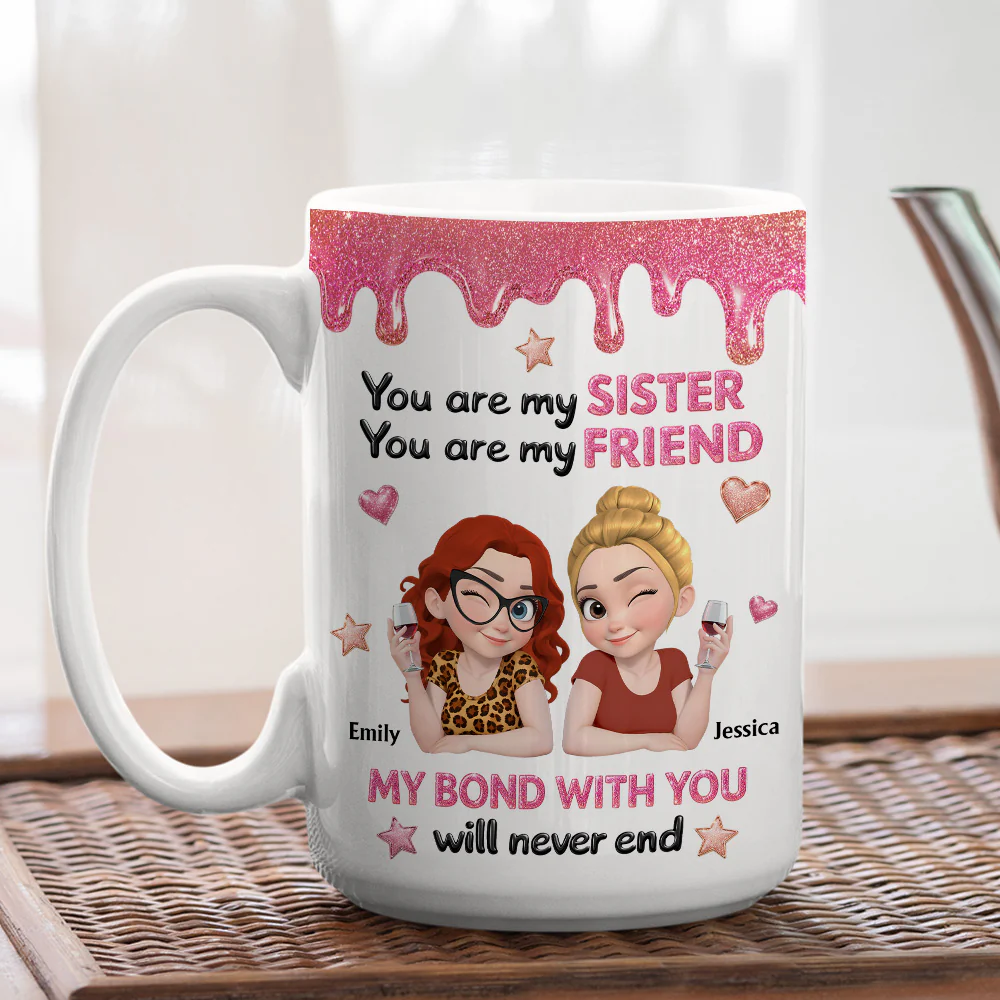 My Sister My Friend - Personalized Custom 3D Effect Mug - Image 4