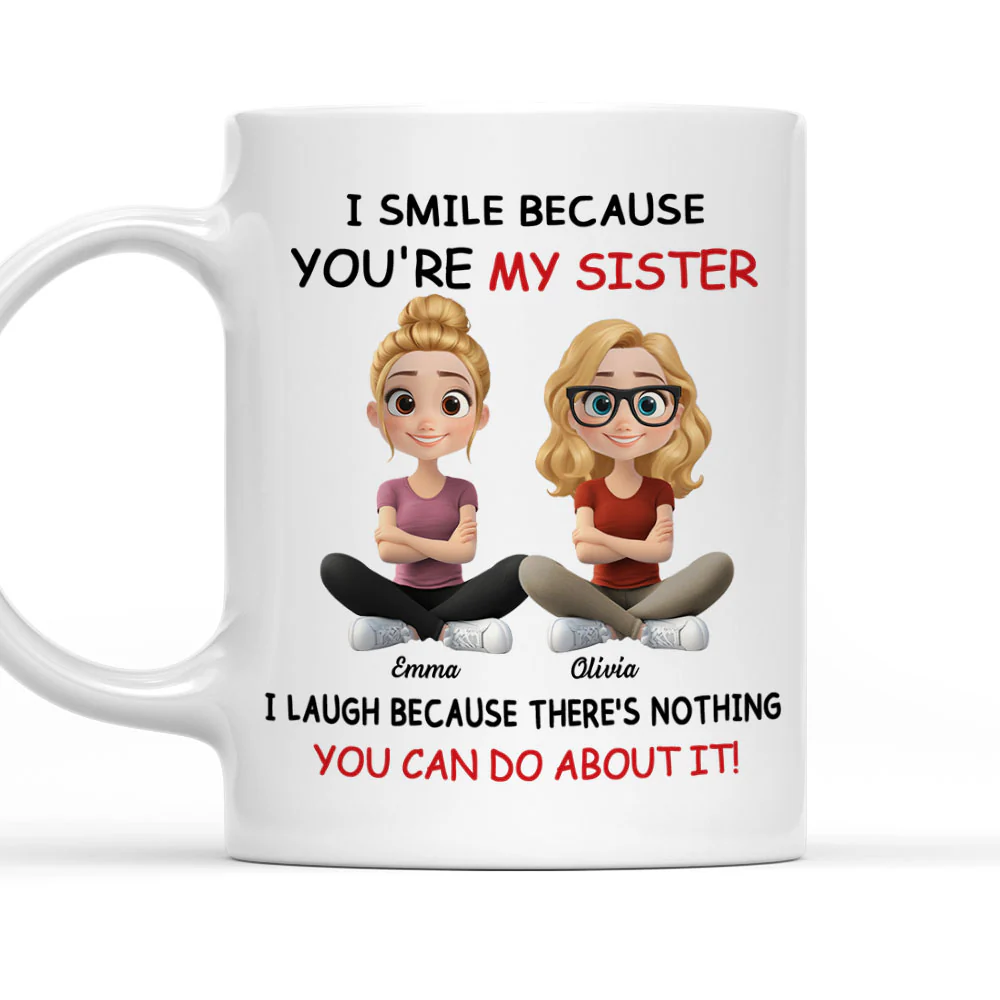 My Sister - Personalized Custom Coffee Mug