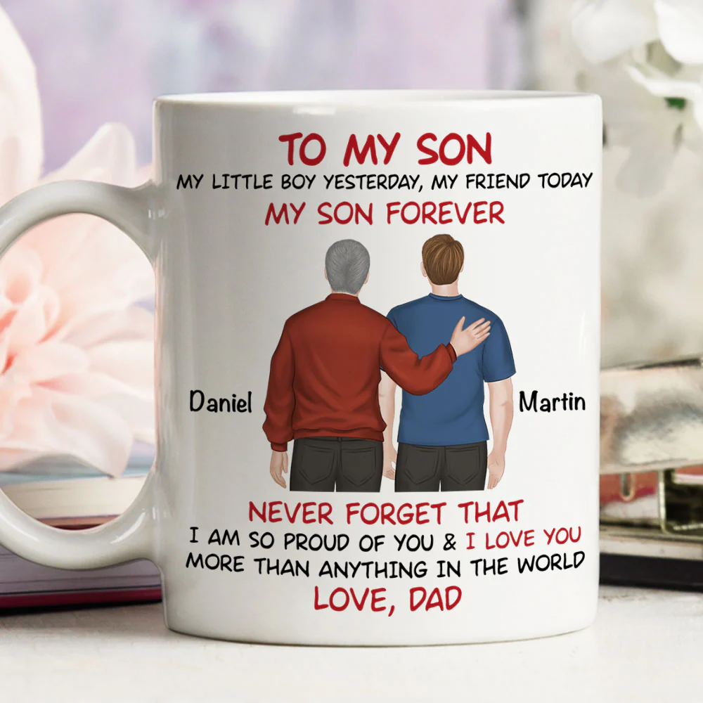 My Son Forever Back View - Personalized Custom Coffee Mug - Image 3