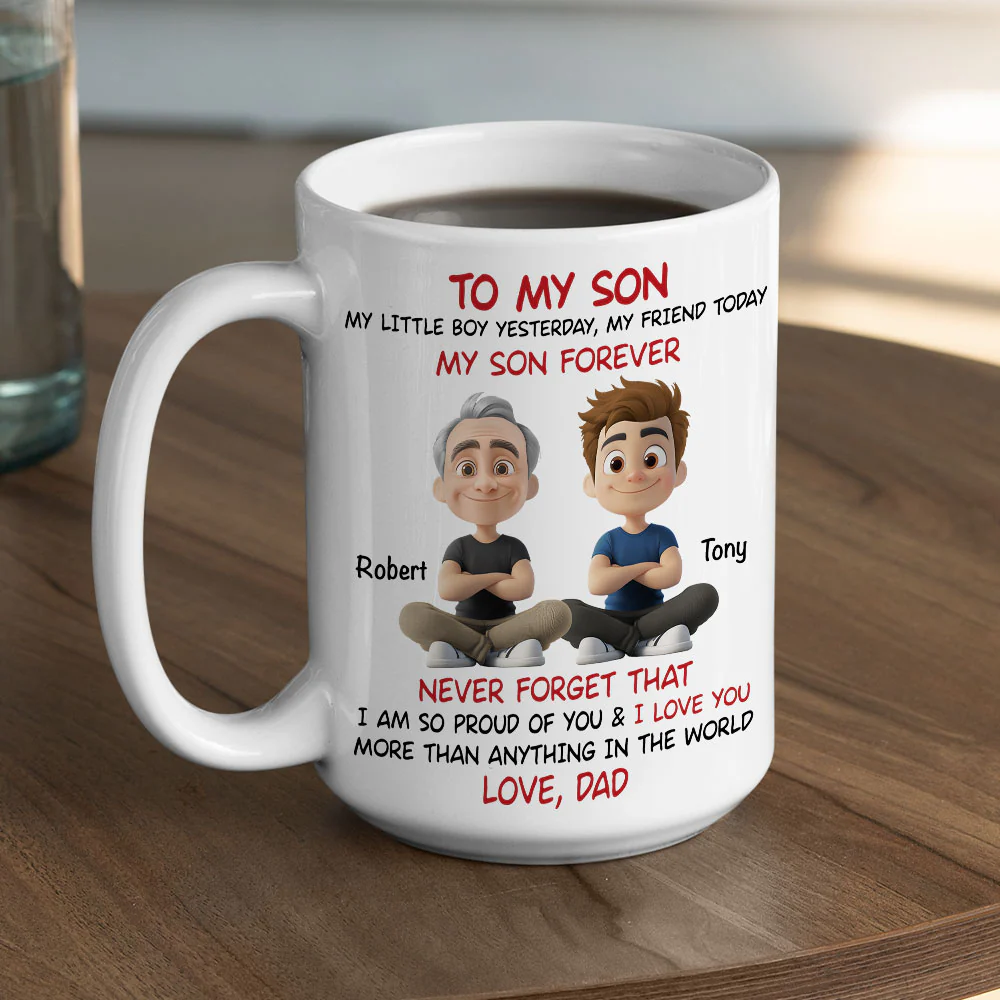 My Son Forever - Personalized Custom Coffee Mug - Image 6