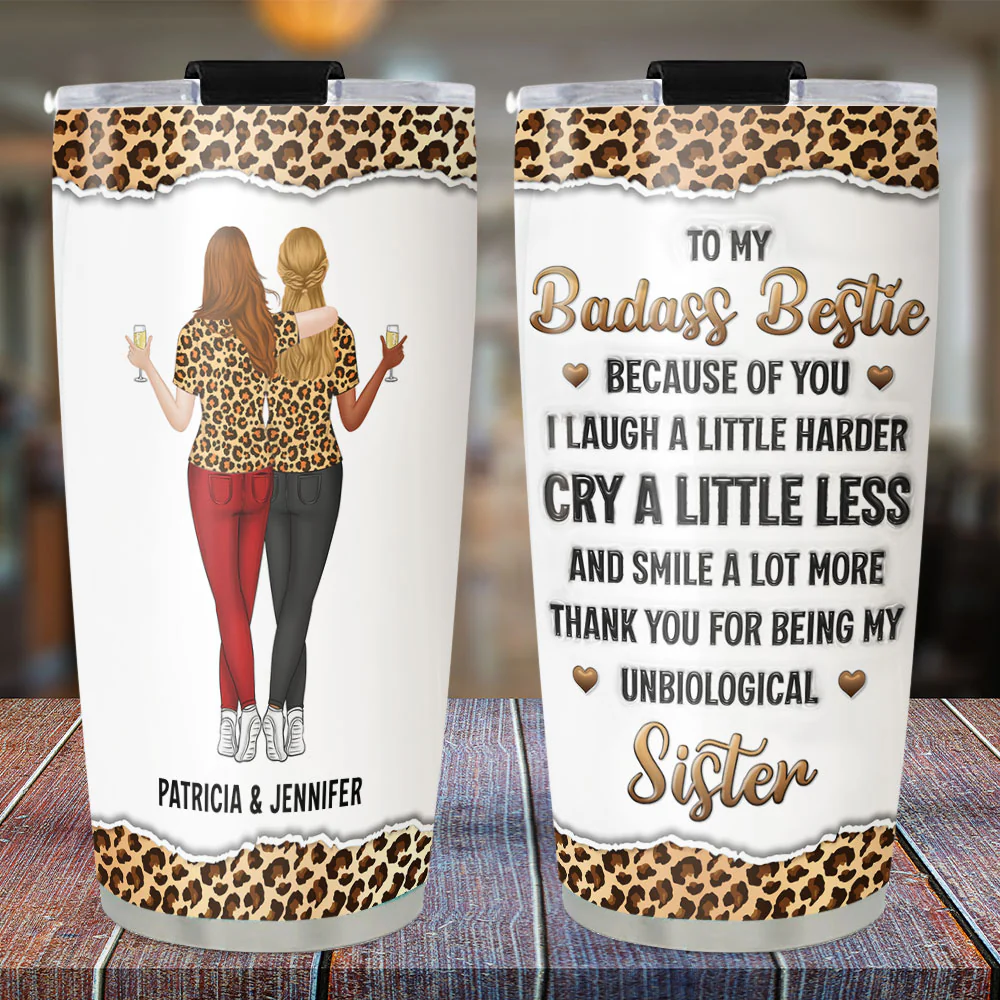 My Unbiological Sister - Personalized Custom 3D Inflated Effect Tumbler - Image 2
