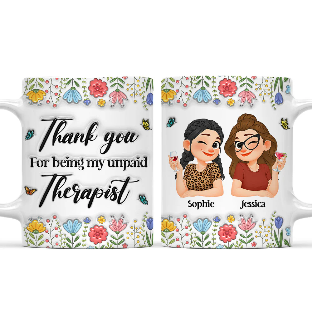 My Unpaid Therapist  - Personalized Custom 3D Inflated Effect Mug