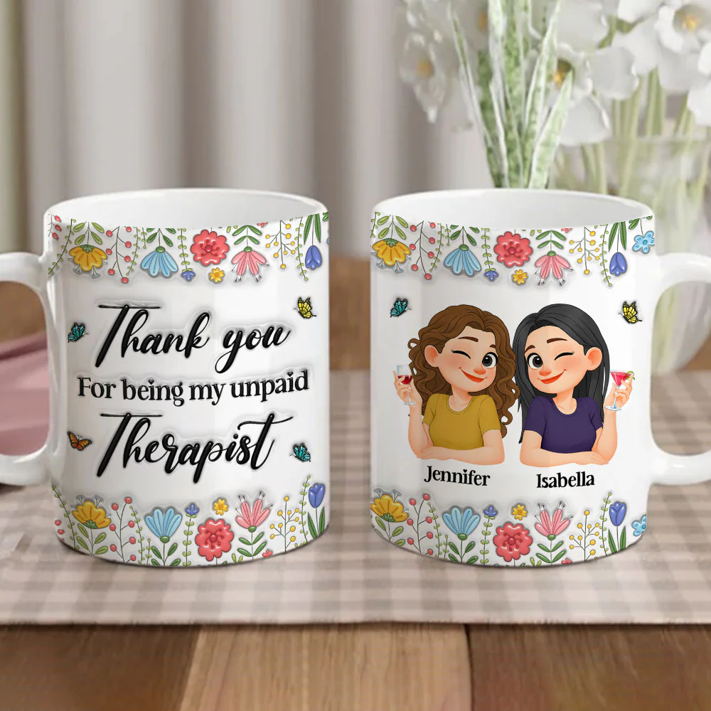 My Unpaid Therapist  - Personalized Custom 3D Inflated Effect Mug - Image 6
