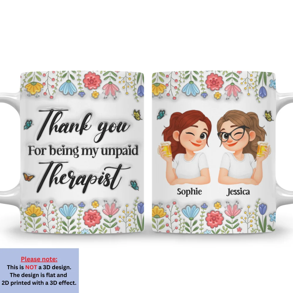 My Unpaid Therapist  - Personalized Custom 3D Inflated Effect Mug - Image 8