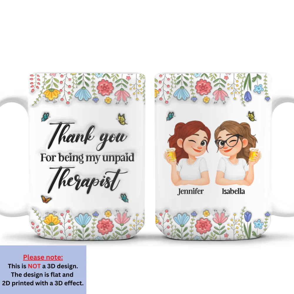 My Unpaid Therapist  - Personalized Custom 3D Inflated Effect Mug - Image 9