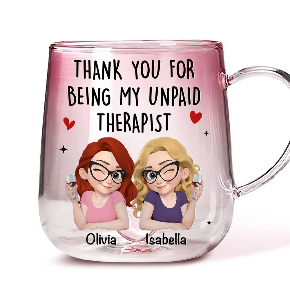 My Unpaid Therapist - Personalized Custom Pink Gradient Glass Mug