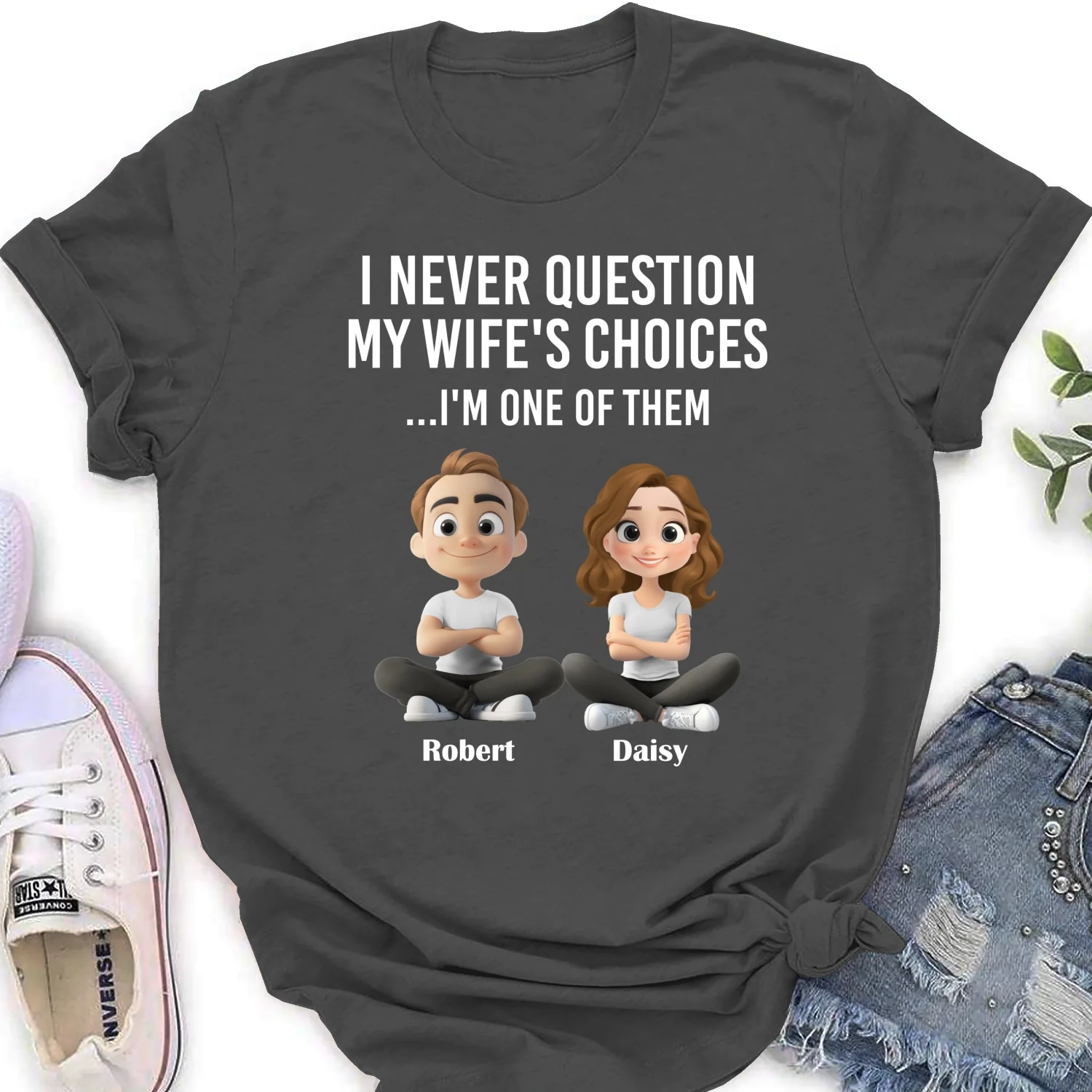 My Wife Choices - Personalized Custom Shirt - Image 17