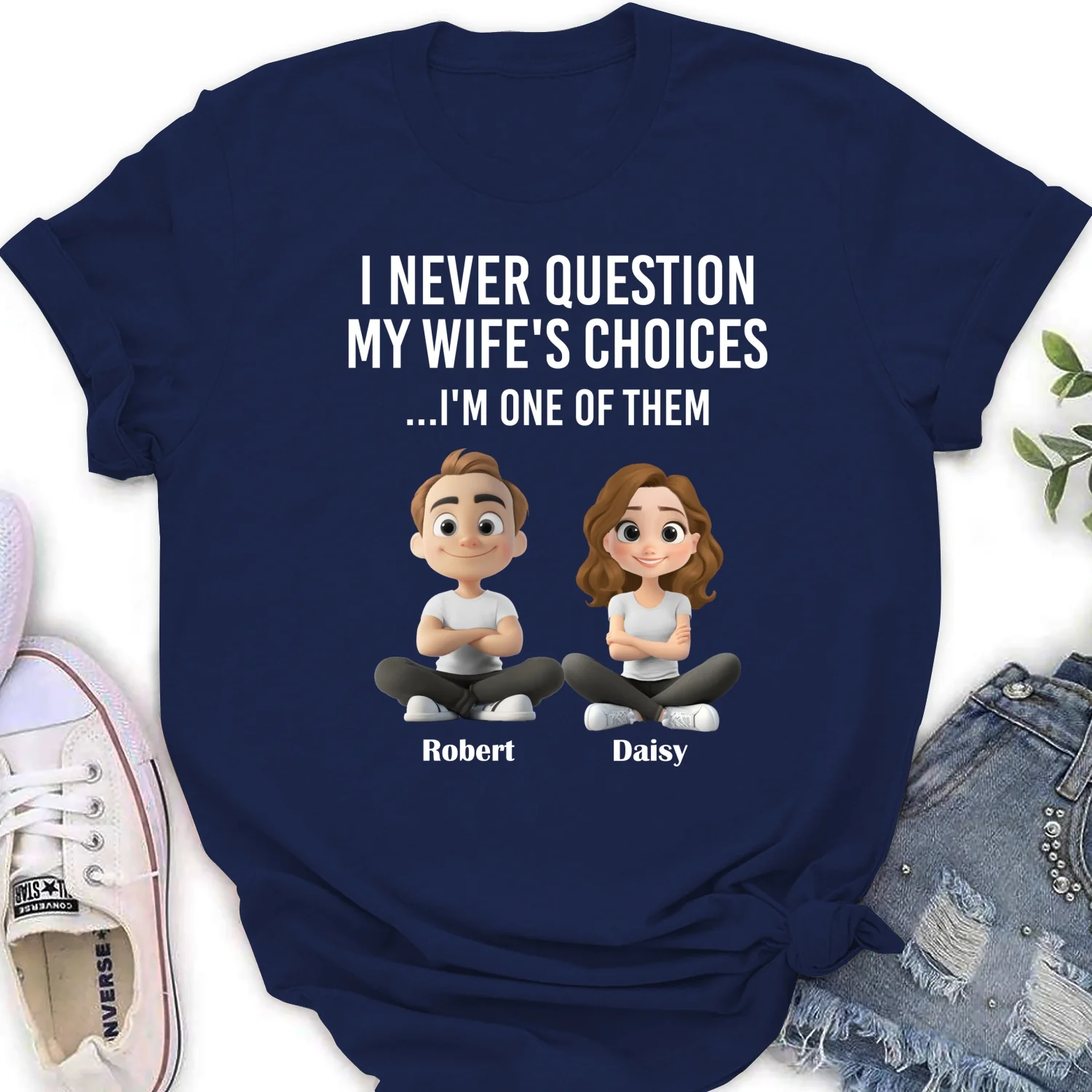 My Wife Choices - Personalized Custom Shirt - Image 18