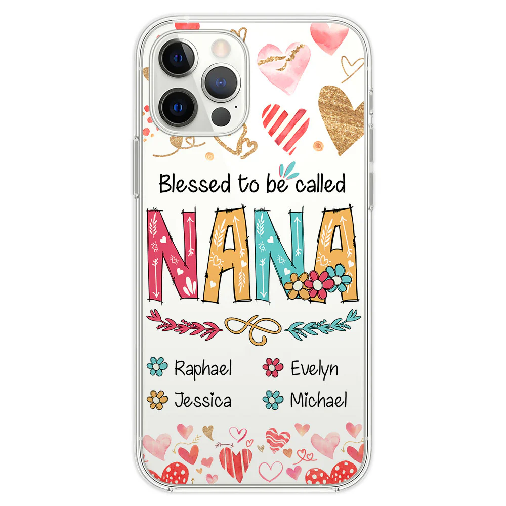 Nana Is The Best - Personalized Custom Phone Case