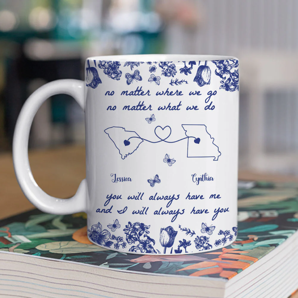 No Matter Where We Go Custom Map - Personalized Custom Coffee Mug - Image 2