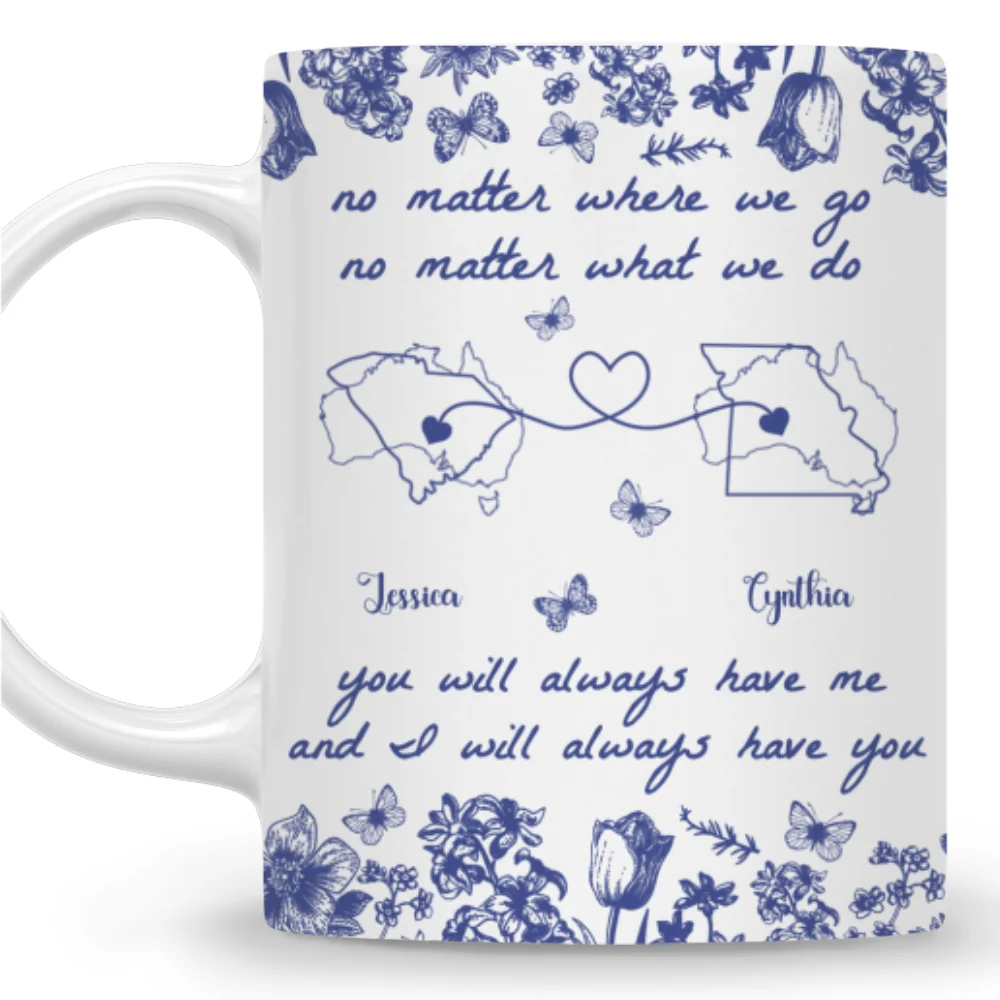 No Matter Where We Go Custom Map - Personalized Custom Coffee Mug - Image 4